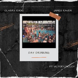 Day Drinking (feat. James Raven & Victory McCoy)