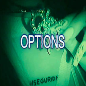 OPTIONS (feat. Indigo11++, hounds007 & DENIM) (Explicit)