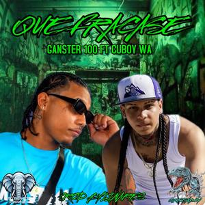 QUE FRACASE (feat. CUBOY WA) (Explicit)