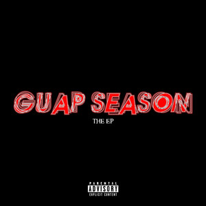 Guap Season The EP