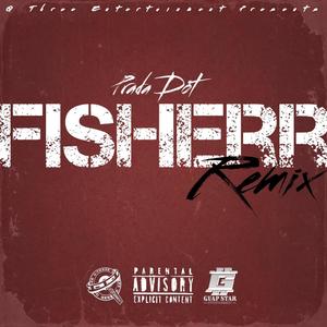 Fisherr (Remix|Explicit)