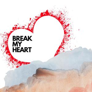 Break My Heart(feat. Calvin Biasi)