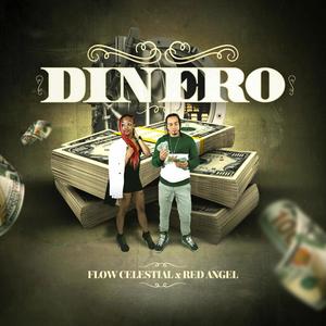 Dinero (feat. Red Angel) [Explicit]