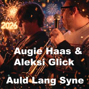 Auld Lang Syne (feat. Aleksi Glick)