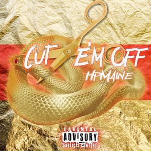 Cut Em off (Explicit)