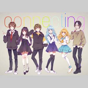 【夕モ愿樹塔啪】Connecting/六人合唱