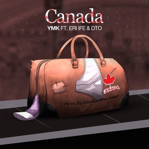 Y.M.K Sama - Canada (Explicit)