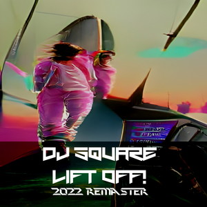 Lift Off! (Extended Version|2022 Remastered Version)