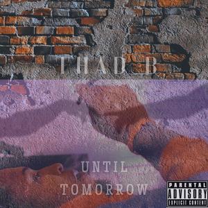 Until Tomorrow (Explicit)