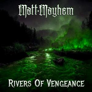 Rivers of Vengeance (Remastered)