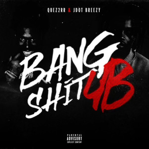 Bang **** 4B (Explicit)