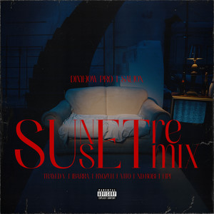 Sunset Moet (Explicit)