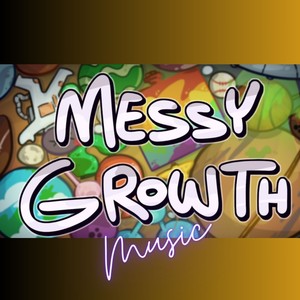 Messy Growth/Original Soundtrack