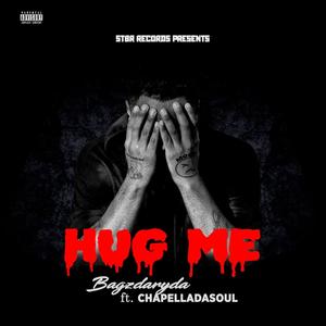 Hug Me (feat. Chepalladasoul) [Explicit]