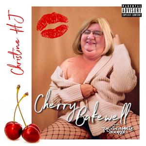 Cherry Bakewell (Explicit)