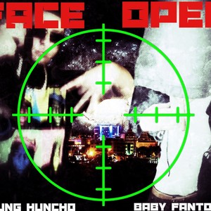Face Open (feat. Young huncho) (Explicit)