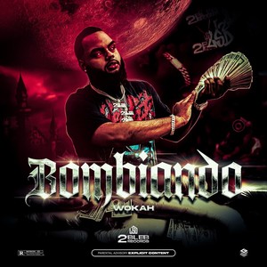 BOMBIANDO (Explicit)