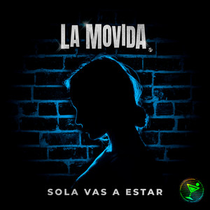 Sola vas a estar