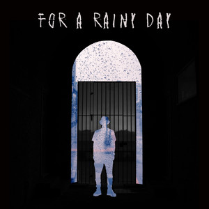 For a Rainy Day (Explicit)