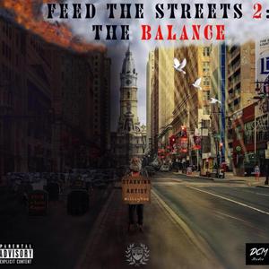 Feed The Streets 2: The Balance (Explicit)