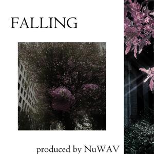 Falling (feat. NuWAV)