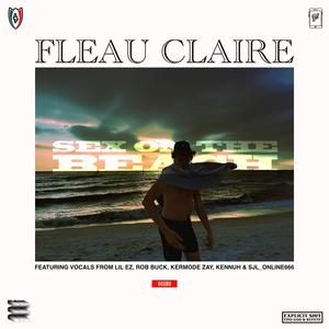SEX ON THE BEACH (feat. Lil EZ, Rob Buck, Kermode Zay, Kennuh & sjl_onlineart666) (Explicit)