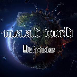 m.a.a.d world