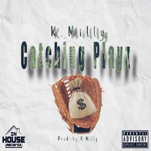 Catching Playz (Explicit)