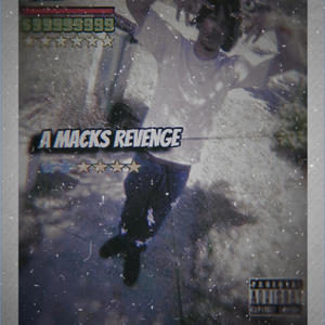 A Macks Revenge (Explicit)