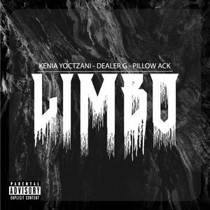 Limbo (feat. Kenia yoctzani & Pillow ack) (Explicit)
