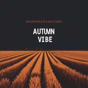 Autumn Vibe (feat. Kate Osian)