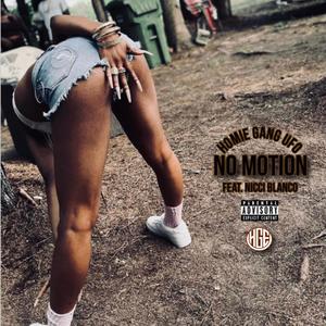 NO MOTION (feat. Nicci Blanco) (Explicit)
