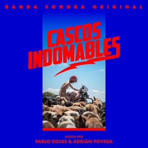 Cascos Indomables: Banda Sonora Original