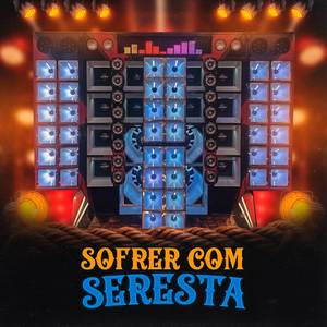 Sofrer Com Seresta