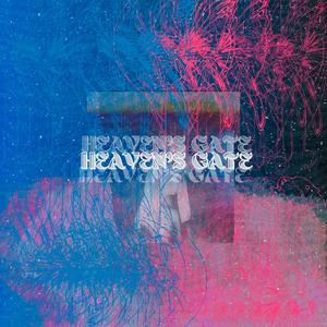 Heaven's Gate (feat. The Wilted Ones) (Explicit)