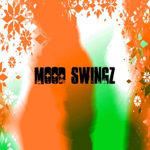 Mood Swingz (Explicit)