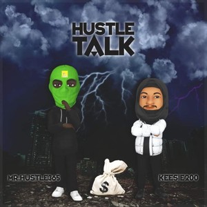 Hustle Talk (Explicit)