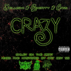 Crazy (Explicit)