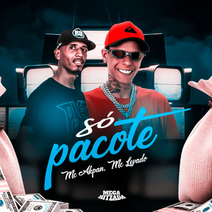 Só Pacote (Explicit)