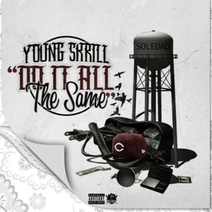 Do It All The Same (Explicit)