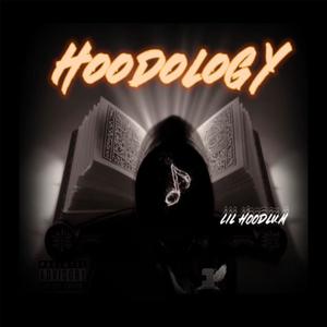 HOODOLOGY (Explicit)