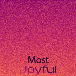 Most Joyful