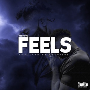 Feels (Explicit)