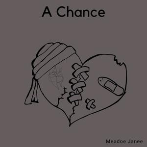 A Chance (Explicit)
