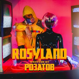 ROSYLAND