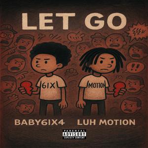 Let Go (feat. Luh Motion)