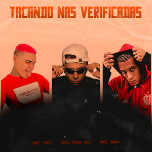 TACANDO NAS VERIFICADAS (Explicit)