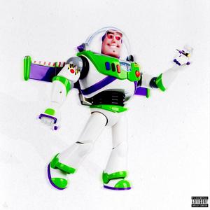 BUZZED LIGHTYEAR (Explicit)