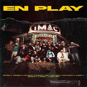 EN PLAY (feat. J moreen, Lez Cruz, Marcco tmg, Teo nice, Jale rous, 4ases, Davisuky, Dariell & Obeyybey) (Explicit)