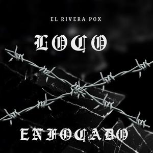 LOCO ENFOCADO EL RIVERA POX (Explicit)